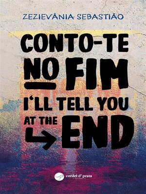 cover image of Conto-te no fim / I'll tell you at the end